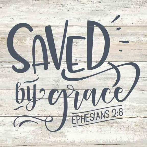 Saved By Grace, Ephesians Scripture Rustic Looking Faith Wood Sign Wall Décor 12 x 12 Wood Sign B3-12120062050