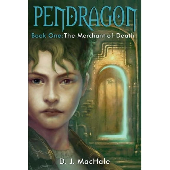 Pendragon: The Merchant of Death (Series #1) (Hardcover)