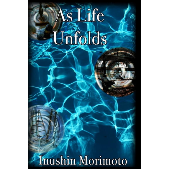 As Life Unfolds, (Paperback)