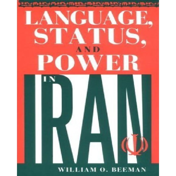 Language, Status, and Power in Iran