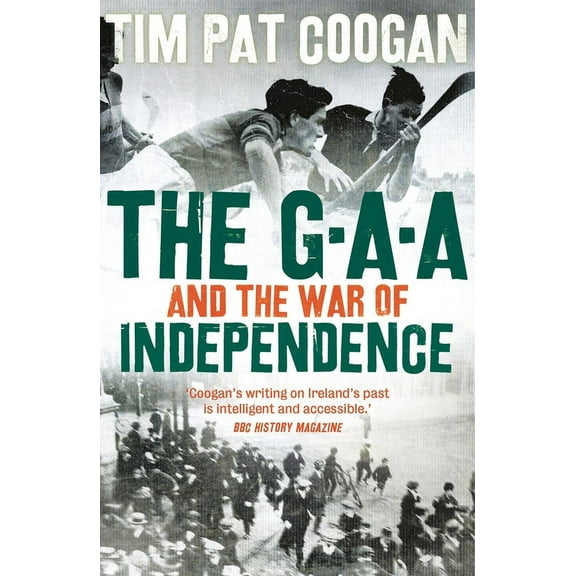 The GAA and the War of Independence (Paperback)