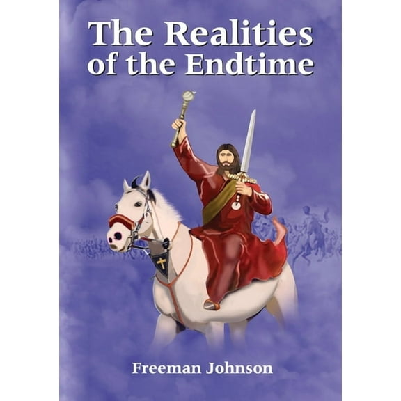 The Realities of the Endtime, (Paperback)