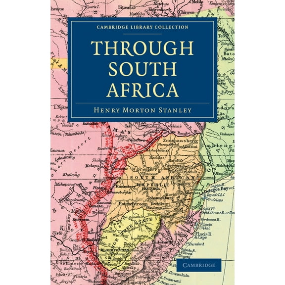Cambridge Library Collection - African S Through South Africa, (Paperback)