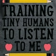 thumbnail image 3 of CafePress - Training Tiny Humans T Shirt - Women's Traditional Fit Dark T-Shirt, 3 of 4