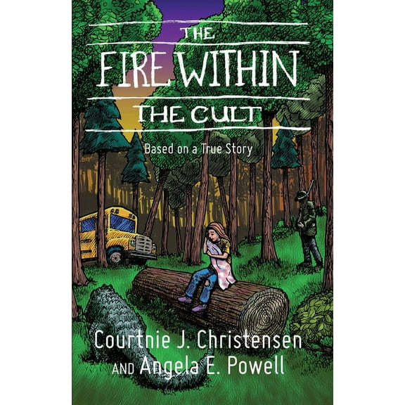 The Fire Within The Cult: Based on a True Story, (Paperback)