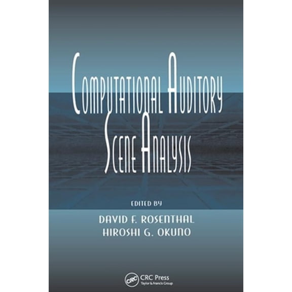 Pre-Owned Computational Auditory Scene Analysis: Proceedings of the Ijcai-95 Workshop, (Paperback)