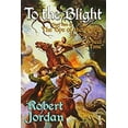thumbnail image 1 of Pre-Owned To the Blight (Paperback) 0765342219 9780765342218, 1 of 1