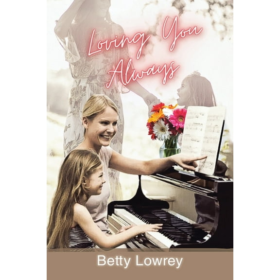 Loving You Always: New Edition, (Paperback)