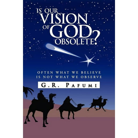 Is Our Vision of God Obsolete? (Paperback)