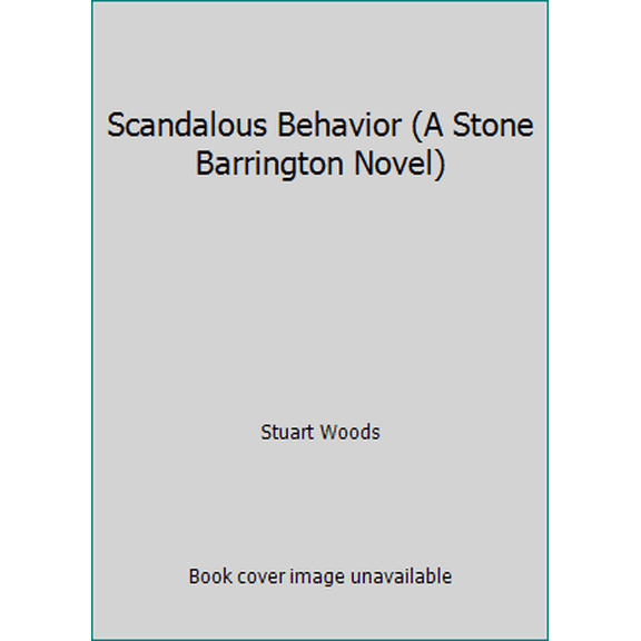Pre-Owned Scandalous Behavior (A Stone Barrington Novel) (Hardcover) 0399174680 9780399174681