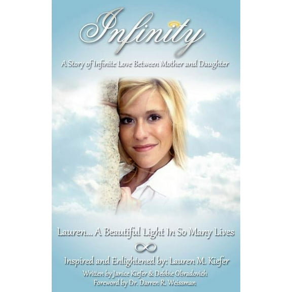 Infinity: A Story of Infinite Love Between Mother and Daughter, (Paperback)