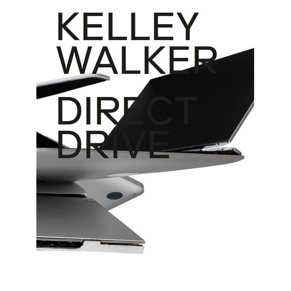 Kelley Walker: Direct Drive (Hardcover)