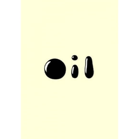 Oil: A Concise Guide to the Most Important Product on Earth