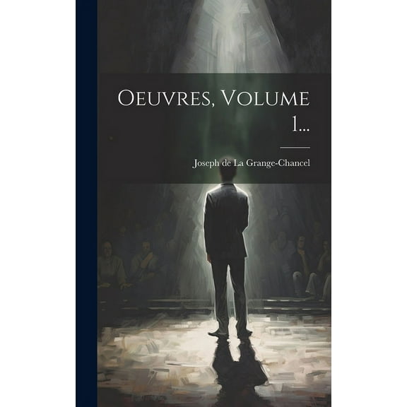 Oeuvres, Volume 1... (Hardcover)