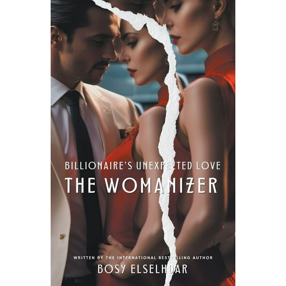 Billionaire's Unexpected Love: The Womanizer, (Paperback)