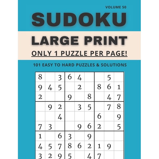 sudoku large print only 1 puzzle per page 101 easy to hard puzzles solutions volume 50 sudoku puzzles for adults paperback walmart com walmart com