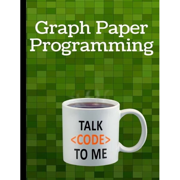 Coding Paper Styles Graph Paper Programming: Introducing algorithms to reproduce a picture, Book 5, (Paperback)