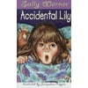 Accidental Lily, Used [Library Binding]