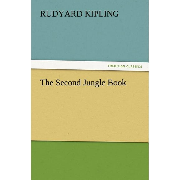 The Second Jungle Book, (Paperback)