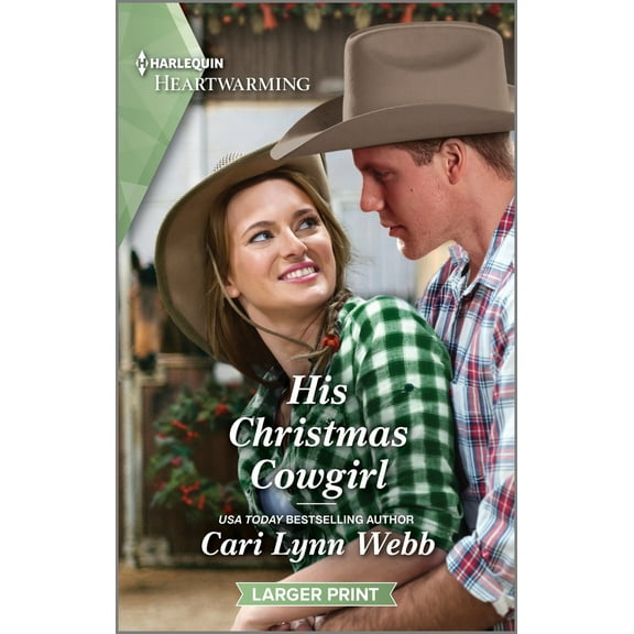 Pre-Owned His Christmas Cowgirl: A Clean and Uplifting Romance (Mass Market Paperback) 1335475516 9781335475510