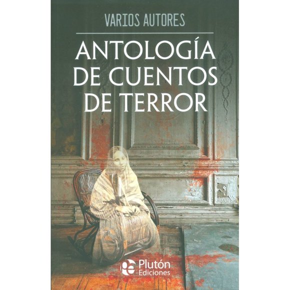 Libro Antologia De Cuentos De Terror. Obras Cumbres Tapa Blanda, Autor Benjamin Briggent, Editorial Pluton Ediciones