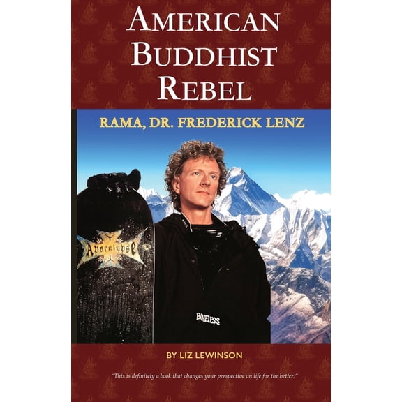 Book One American Buddhist Rebel: Rama, Dr. Frederick Lenz, (Paperback)