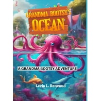 Grandma Bootsy's Ocean, (Hardcover)