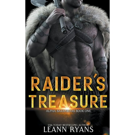 Alpha Barbarians Raider's Treasure, Book 1, (Paperback)