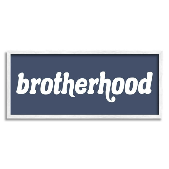 Stupell Industries Brotherhood Typography Text Blue Text Sign White Accent Framed Wall Art, 30 x 13, Design by Daphne Polselli