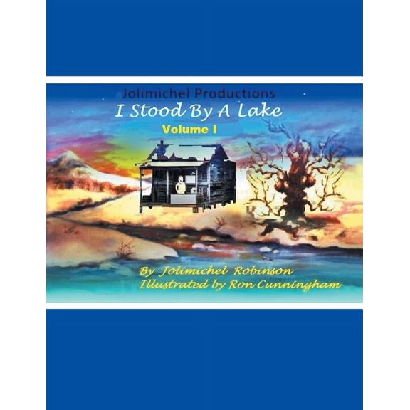 I Stood by a Lake: Volume 1 (Paperback)