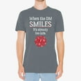 thumbnail image 3 of When the DM Smiles - Tabletop Roleplaying T Shirt - 2X-Large - Graphite Heather, 3 of 5