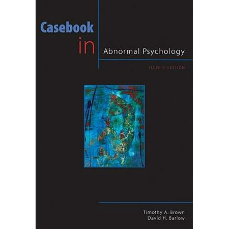 Casebook in Abnormal Psychology