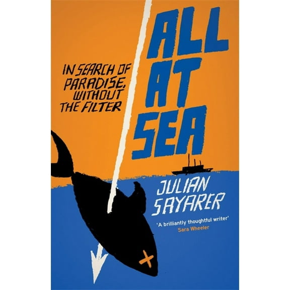 All at Sea : Another Side of Paradise (Paperback)