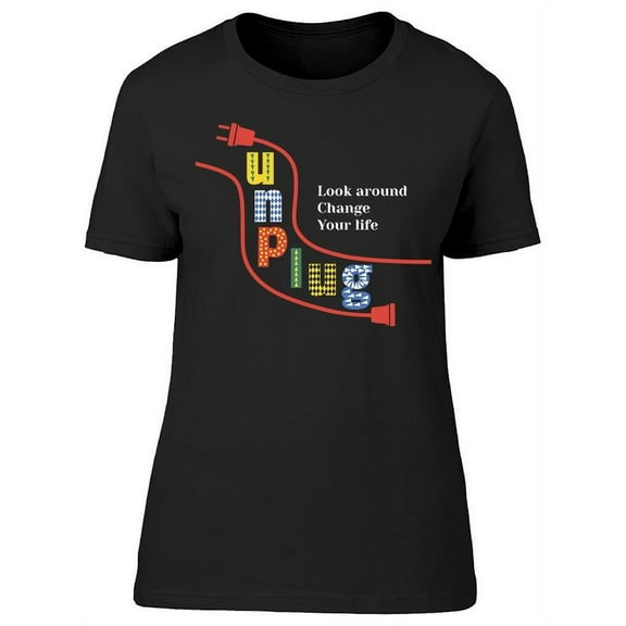 Unplug Look Around T-Shirt Women -Image by Shutterstock, Female Large