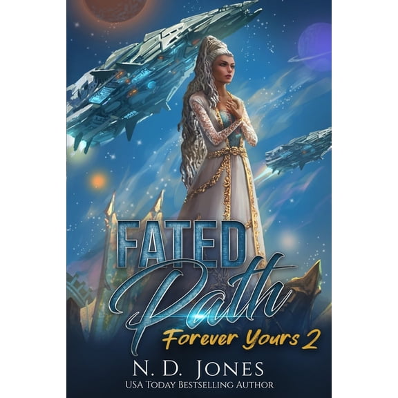 Forever Yours Fated Path, Book 2, (Paperback)