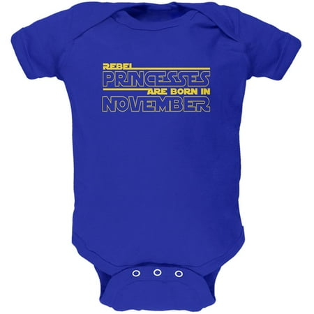 

Rebel Princesses are Born in November Soft Baby One Piece Royal 0-3 M