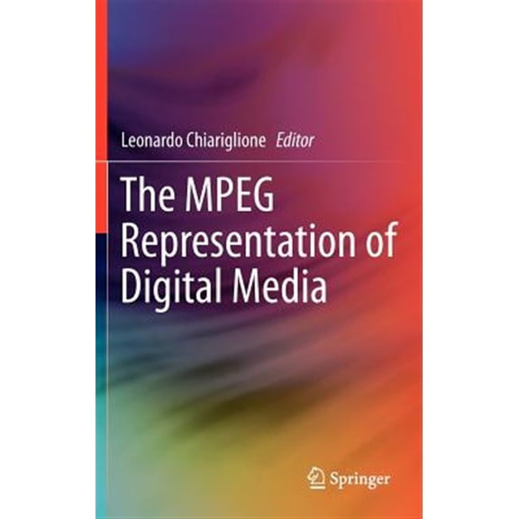 Pre-Owned The MPEG Representation of Digital Media, (Hardcover)