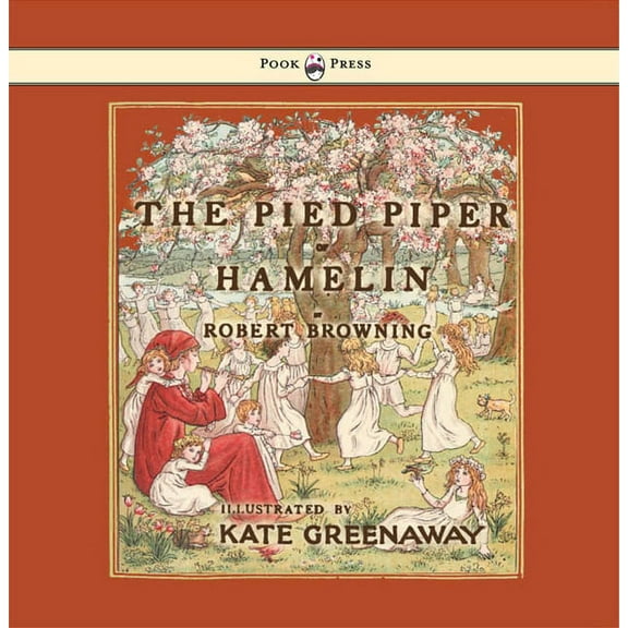 The Pied Piper of Hamelin - Illustrated by Kate Greenaway, (Paperback)