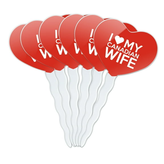 I Love My Canadian Wife Heart Love Cupcake Picks Toppers Decoration Set of 6