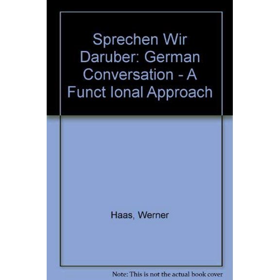 Pre-Owned Sprechen Wir Darber: German Conversation - A Functional Approach, 9780471871255, 0471871257, Paperback, 1 edition