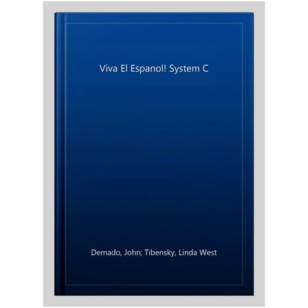Pre-Owned Â¡Viva El EspaÃ±ol!, System C Workbook (Viva el Espanol) Paperback