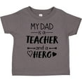 thumbnail image 3 of Inktastic My Dad is a Teacher and a Hero Boys or Girls Toddler T-Shirt, 3 of 5