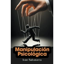 ManipulaciÃ³n PsicolÃ³gica, (Paperback)
