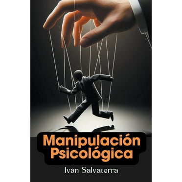 ManipulaciÃ³n PsicolÃ³gica, (Paperback)