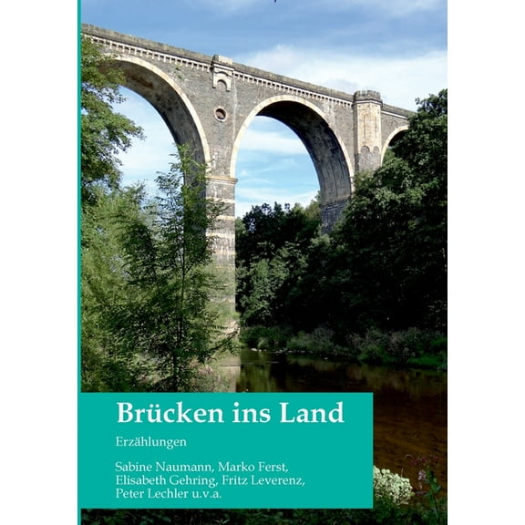 Brücken ins Land: Erzählungen, (Paperback)