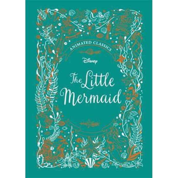 Pre-Owned The Little Mermaid (Disney Animated Classics) (Hardcover) 178741468X 9781787414686