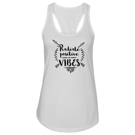 Radiate Positive Vibes! Tank Women -Image by Shutterstock, Female Medium