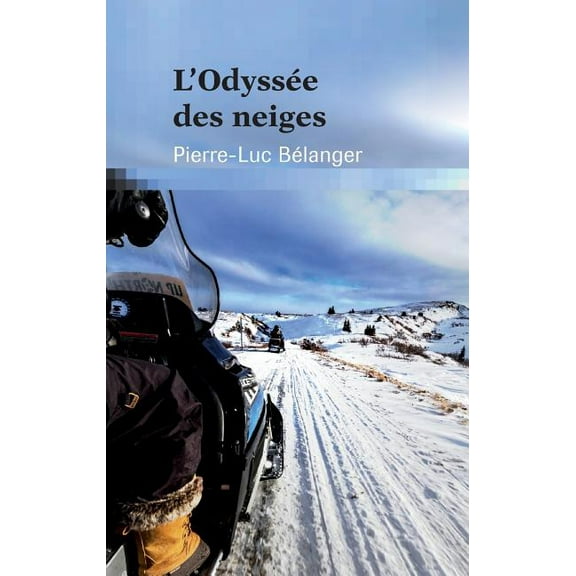 14/18 L'odyssÃ©e des neiges, (Paperback)