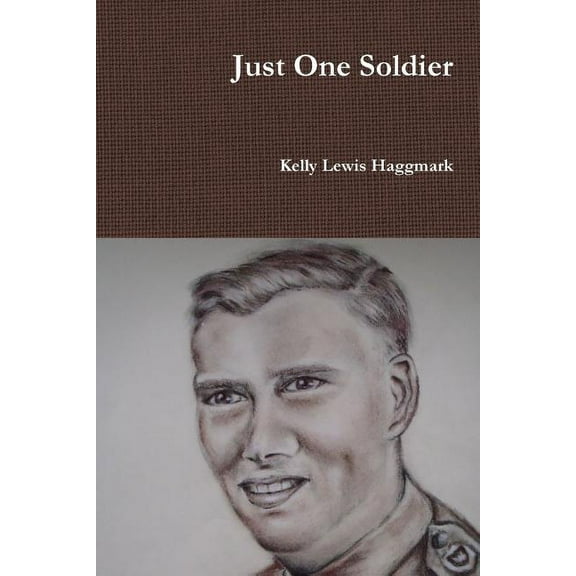 Just One Soldier (Paperback)