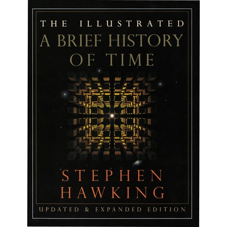 - The Illustrated A Brief History of Time : Updated and Expanded Edition